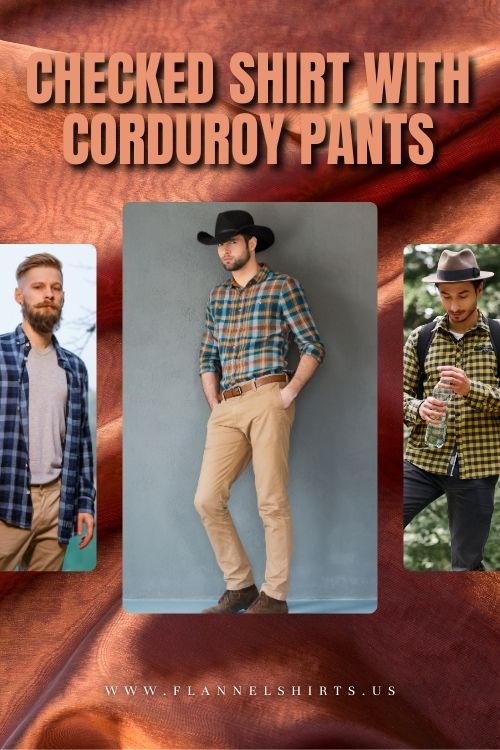 Stylish Checked Flannel Shirt with Corduroy Pants Stylish Checked Flannel Shirt with Corduroy Pants
